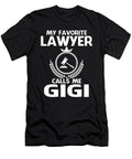 My Favorite Lawyer Calls Me Gigi Fathers Day Dhbubble T-Shirt