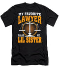 My Favorite Lawyer Calls Me Lil Sister Thepassionshop T-Shirt