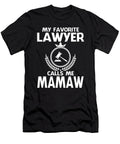My Favorite Lawyer Calls Me Mamaw Fathers Day Dhbubble T-Shirt