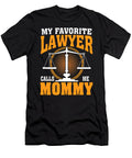 My Favorite Lawyer Calls Me Mommy Thepassionshop T-Shirt