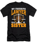 My Favorite Lawyer Calls Me Sister Thepassionshop T-Shirt