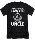 My Favorite Lawyer Calls Me Uncle Fathers Day Dhbubble T-Shirt