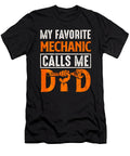 My Favorite Mechanic Calls Me Dad Father in Back Sophie Eleanor T-Shirt