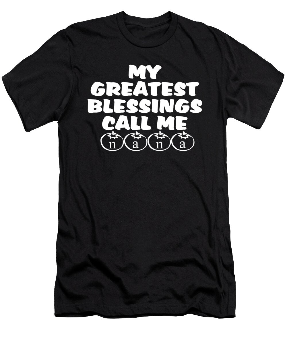 My Greatest Blessings Call Me Nana Jacob Zelazny T-Shirt