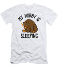 My Hobby Is Sleeping Chill Grizzly Bear Toms Store T-Shirt