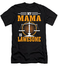 My Mama Is Lawesome Lawyer Thepassionshop T-Shirt