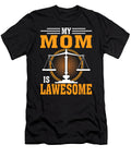 My Mom Is Lawesome Lawyer Thepassionshop T-Shirt