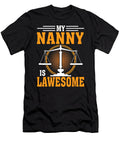 My Nanny Is Lawesome Lawyer Thepassionshop T-Shirt