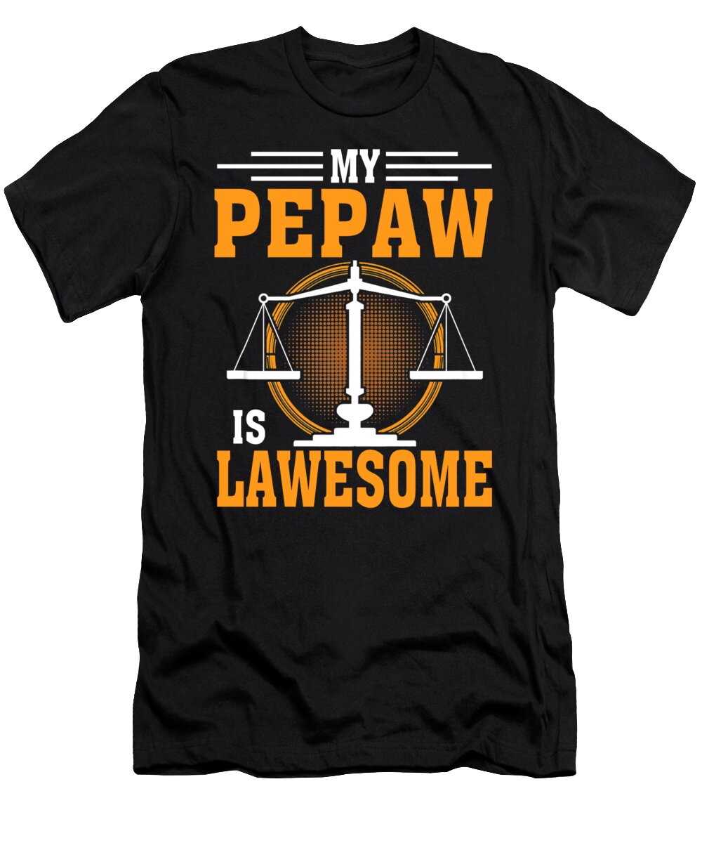 My Pepaw Is Lawesome Lawyer Thepassionshop T-Shirt