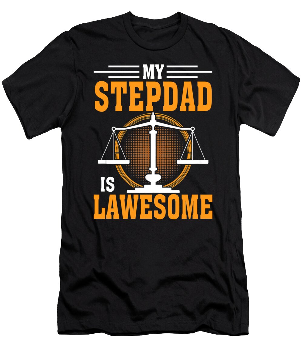 My Stepdad Is Lawesome Lawyer Thepassionshop T-Shirt