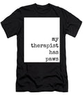 My Therapist Has Paws Diane Palmer T-Shirt