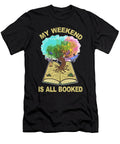 My Weekend Is All Booked Summer Reading All Together Now Maximus Designs T-Shirt