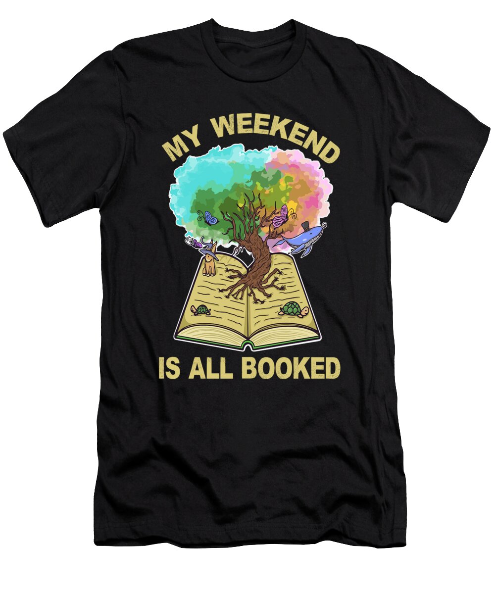 My Weekend Is All Booked Summer Reading All Together Now Maximus Designs T-Shirt