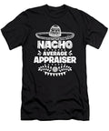Nacho Average Appraiser Fun Gift Cinco De Mayo Orange Pieces T-Shirt