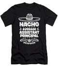 Nacho Average Assistant Principal Fun Gift Cinco De Mayo Orange Pieces T-Shirt