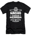 Nacho Average Boilermaker Fun Gift Cinco De Mayo Orange Pieces T-Shirt