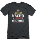 Nacho Average Brother Cinco De Mayo Fiesta Mexican Costume Cinco De Mayo Wojciech4ellie T-Shirt