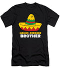 Nacho Average Brother Cinco De Mayo Nacho Eq Designs T-Shirt