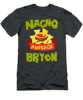 Nacho Average Bryon Funny Birthday Personalized Name Gift for Christmas Present Leonap Jodie T-Shirt