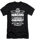 Nacho Average Chemist Fun Gift Cinco De Mayo Orange Pieces T-Shirt