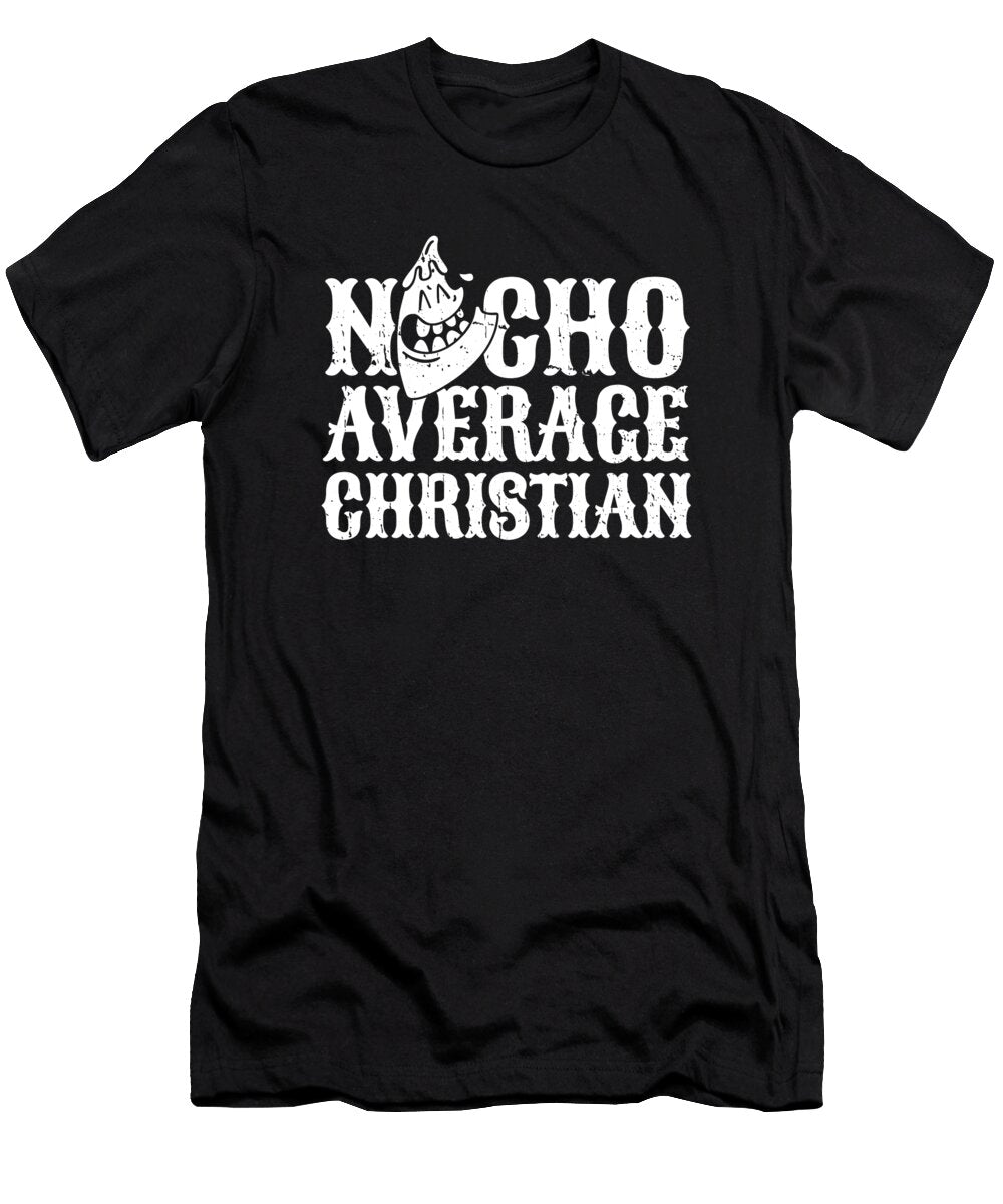 Nacho Average Christian Crazy Squirrel T-Shirt
