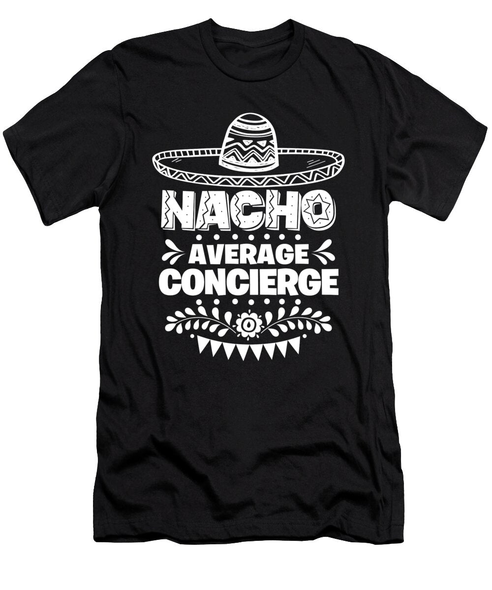Nacho Average Concierge Fun Gift Cinco De Mayo Orange Pieces T-Shirt
