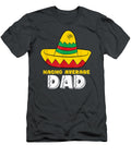 Nacho Average Dad Cinco De Mayo Nacho Papa Codie Nuala T-Shirt