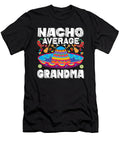 Nacho Average Grandma Cinco De Mayo Mexican Fiesta Dhbubble T-Shirt