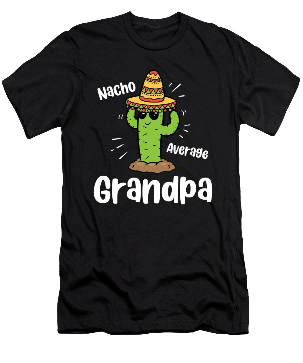 Nacho Average Grandpa Cinco De Mayo Proud Mexican Sombrero Haselshirt T-Shirt