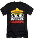 Nacho Average Grandpa Me T-Shirt