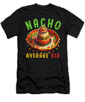 Nacho Average Kid Mexican Mexico Cinco De Mayo Sifou Store T-Shirt