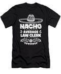 Nacho Average Law Clerk Fun Gift Cinco De Mayo Orange Pieces T-Shirt