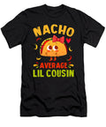 Nacho Average Lil Cousin Cinco De Mayo Girls Tacos Fiesta Dhbubble T-Shirt