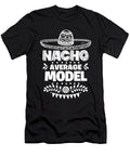 Nacho Average Model Fun Gift Cinco De Mayo Orange Pieces T-Shirt