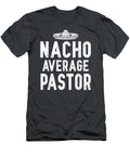 Nacho Average Pastor Cinco De Mayo Funny Mexcian Cinco De Mayo Dhulkp Mavis T-Shirt
