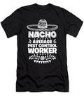 Nacho Average Pest Control Worker Fun Gift Cinco De Mayo Orange Pieces T-Shirt