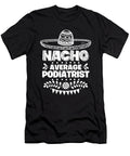 Nacho Average Police Officer Fun Gift Cinco De Mayo Orange Pieces T-Shirt