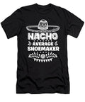 Nacho Average Shoemaker Fun Gift Cinco De Mayo Orange Pieces T-Shirt