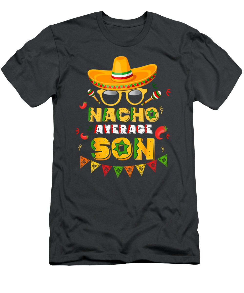 Nacho Average Son Cinco De Mayo Gift Jean Harlean T-Shirt