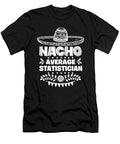 Nacho Average Statistician Fun Gift Cinco De Mayo Orange Pieces T-Shirt