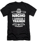 Nacho Average Trainer Fun Gift Cinco De Mayo Orange Pieces T-Shirt