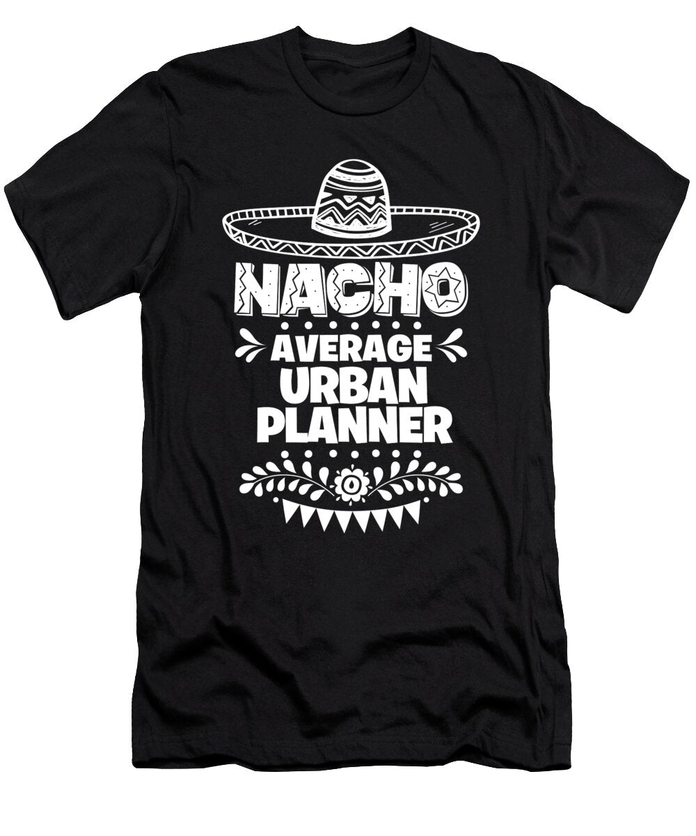 Nacho Average Upholsterer Fun Gift Cinco De Mayo Orange Pieces T-Shirt