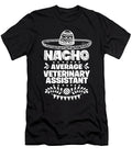Nacho Average Veterinary Assistant Fun Gift Cinco De Mayo Orange Pieces T-Shirt