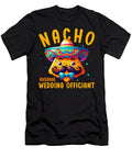 Nacho Average Wedding Officiant Mexican Food Mexico Cinco De Mayo Sifou Store T-Shirt