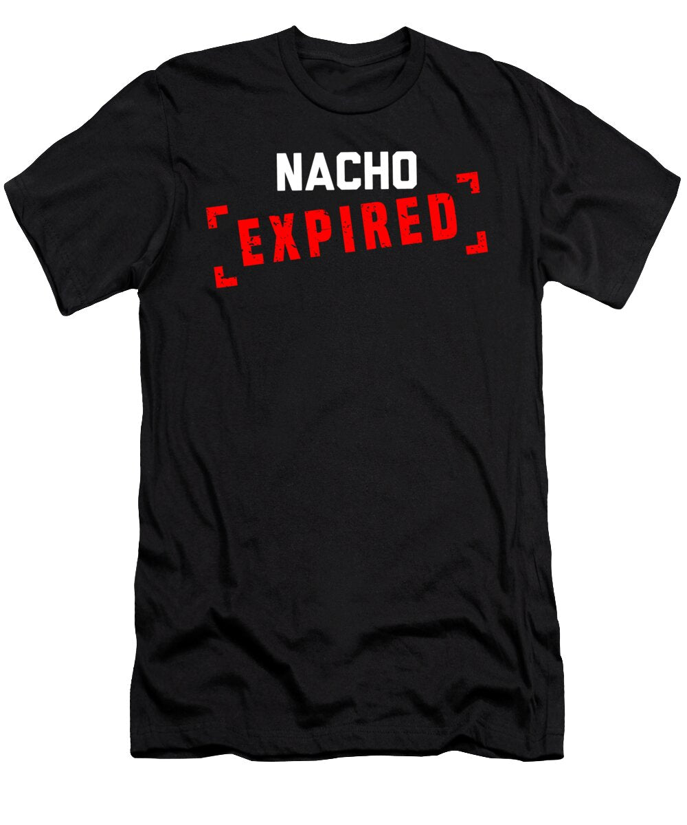 Nacho Expired Jane Keeper T-Shirt