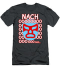 Nacho Lucha Libre Wrestling Mask Nachoooo Dorothy Wirth T-Shirt