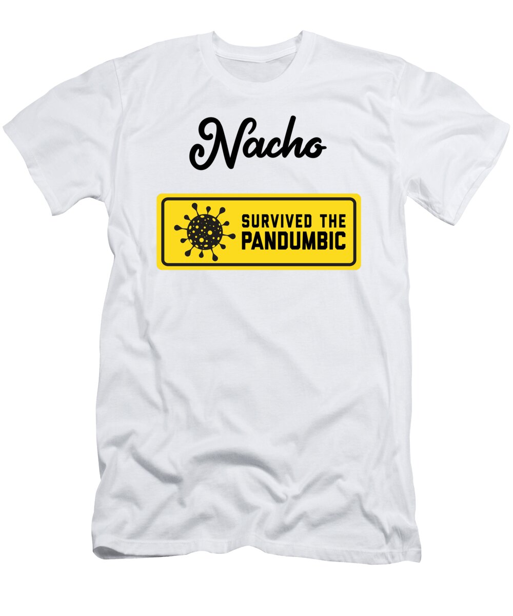 Nacho Survived the Pandumbic Jane Keeper T-Shirt