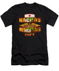 Nachos Cure Things Medications Cant Love Food This Is Your Perfect Medicine Orange Pieces T-Shirt