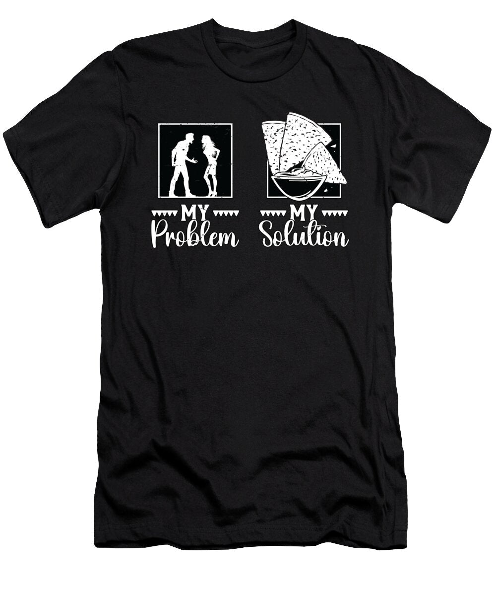 Nachos Enthusiast My Problem My Pictogram Mom Dad Tshirtconcepts Marvin Poppe T-Shirt