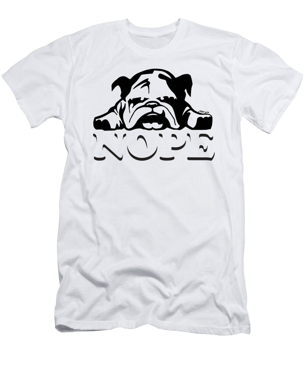 Naughty English Bulldog T Nope English Bulldog Gift Roger Kuo T-Shirt